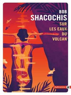 cover image of Sur les eaux du volcan